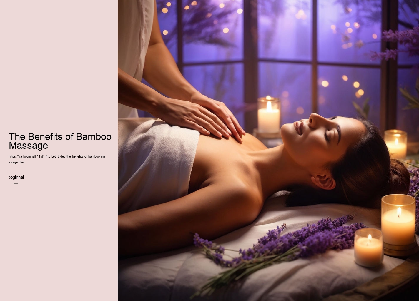 The Benefits of Bamboo Massage