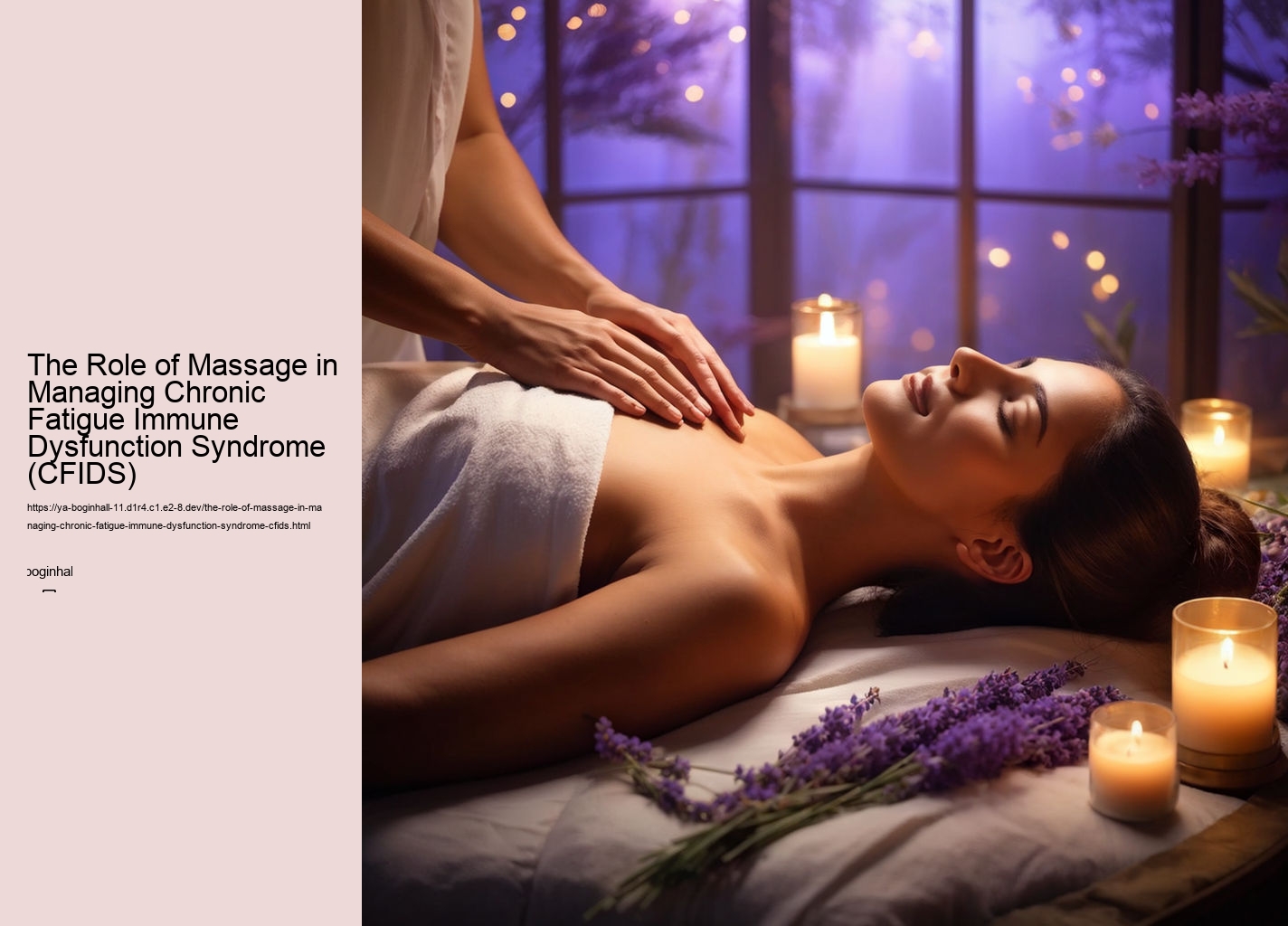 The Role of Massage in Managing Chronic Fatigue Immune Dysfunction Syndrome (CFIDS)